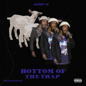 Bottom OF The Trap (Explicit)