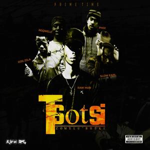 Raw Man - Zomelu'Bheke Tsotsi(feat. Ngqwele, DogZila, Phix & Slow Earl) (Explicit)