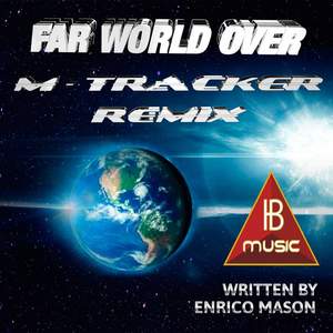 Far World Over (Remix Edit)