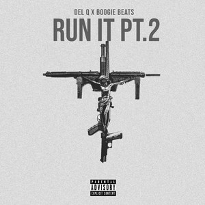 Run It, Pt.2 (Explicit)