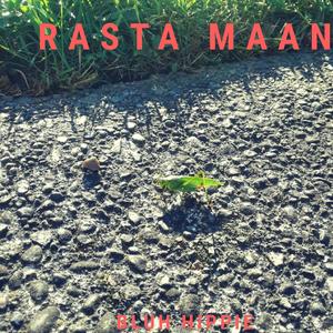 Rasta Maan (Explicit)