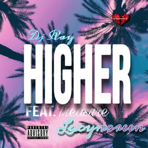 Higher (feat. Treasure & Lexynoreen)