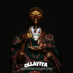 OLLAYIYA (feat. GKS MUSIQ)