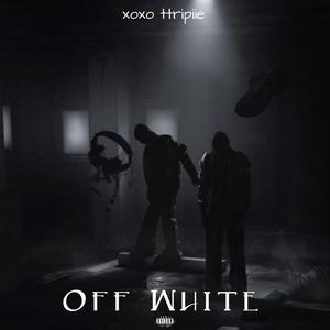 Off White (Explicit)