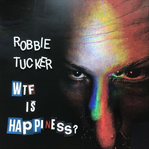 WTF Is Happiness? (Explicit)