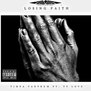 Losing Faith (Explicit)