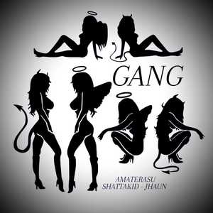 Gang (Explicit)