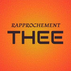 Rapprochement Thee