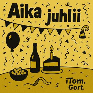Aika juhlii (feat. Gort)