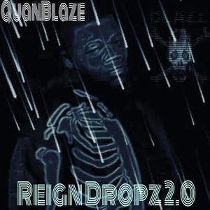 Reign Dropz 2 (Explicit)