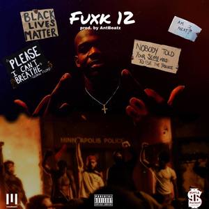 Fuxk 12 (Explicit)