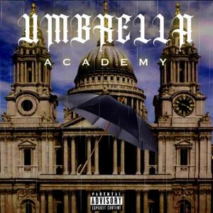 Umbrella Academy (feat. Sauce Buddha) (Explicit)