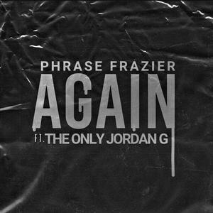 Again (feat. The Only Jordan G)