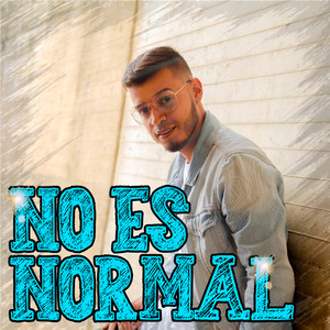 No Es Normal