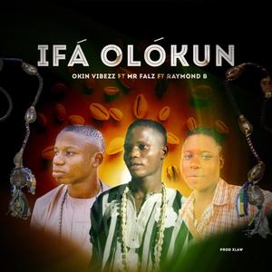 IFA OLOKUN (feat. Mr Falz & Raymond B)