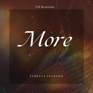 More (feat. Jamecia Jackson) (Explicit)