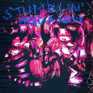 STUMBLIN' (feat. Vee4r & Ashgr3y) (Aqua Remix|Explicit)