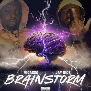 Brainstorm (feat. Jay Nice) (Explicit)