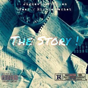 The Story (feat. Richie Rachet) (Explicit)