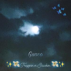 Trappin & Stackin (Explicit)