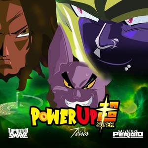 PowerUp Sup3r (Explicit)