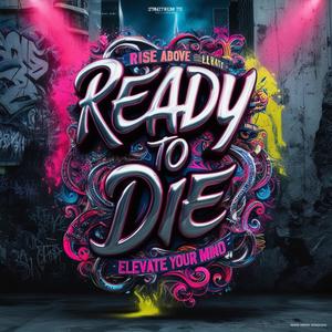 Ready To Die! EP