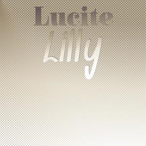 Lucite Lilly