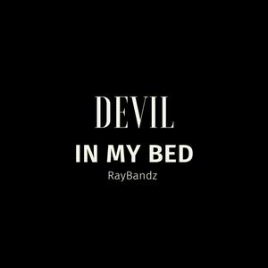 DEVIL IN MY BED (Explicit)