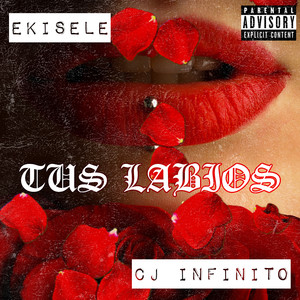 Tus Labios (Explicit)