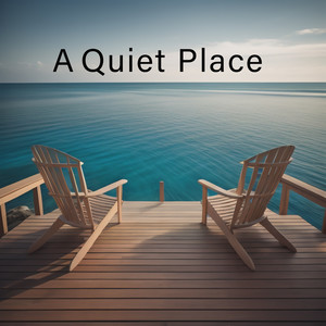 A Quiet Place