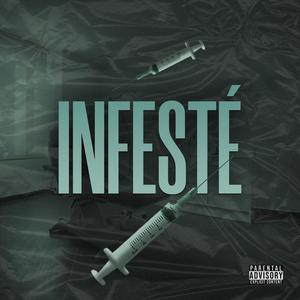 Infesté (Explicit)