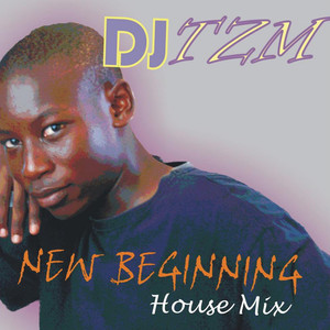 New Beginning(Feat. Tshilidzi) (House Mix)