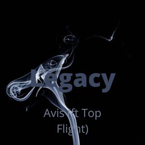 Legacy (feat. Top Flight) [Explicit]