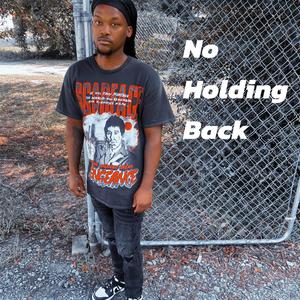 No Holding Back (feat. Prod Astrobeatz) (Explicit)