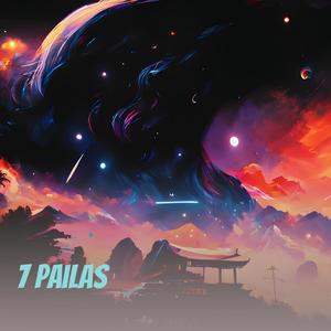 7 Pailas (Explicit)