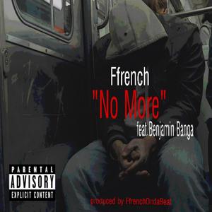No More(feat. Benjamin Banga) (Explicit)