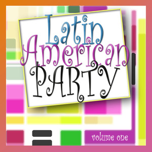 Latin American Party Vol 1