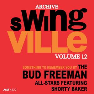 Swingville Volume 12: Something to Remember You By