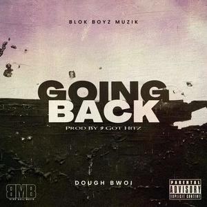 GOING BACK (Explicit)