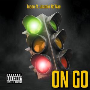 On Go (feat. Jazmin Re'Nae) (Explicit)