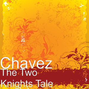 The Two Knights Tale