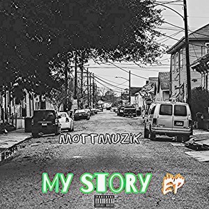 My Story (Explicit)