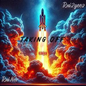 Taking Off (Explicit)