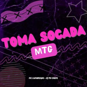 MTG TOMA SOCADA (Explicit)