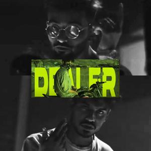 Dealer (feat. Maanii & Munab A. Manay) (Explicit)