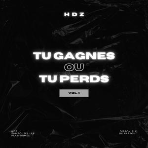 Tu gagnes ou tu perds