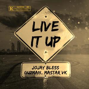 Live It Up (Explicit)