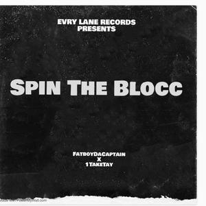 Spin The Blocc (Versions) [Explicit]