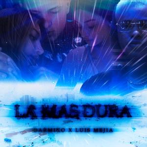 La mas dura (feat. Luis mejia & Emporio musik)