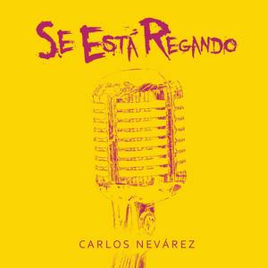Se Está Regando